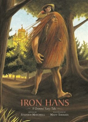  Iron Hans Uma História de Confiança Cega e Transformação Misteriosa!